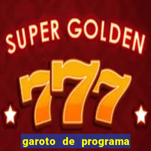 garoto de programa em feira de santana